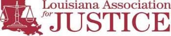 Louisiana Association for justice